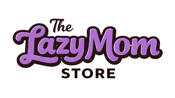 The Lazy Mom Store